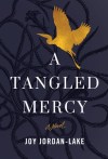 Tangled mercy